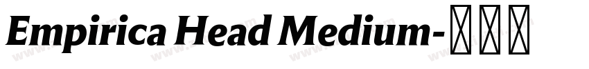 Empirica Head Medium字体转换